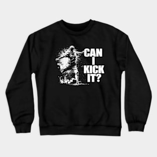 Soccer Player - Can I Kick It Crewneck Sweatshirt